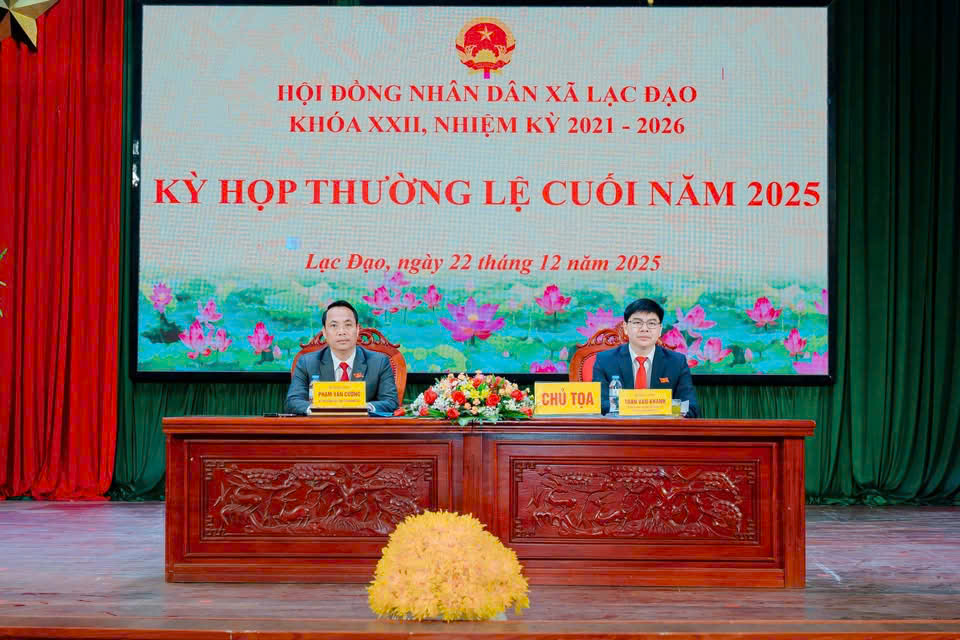 KỲ HỌP THƯỜNG LỆ CUỐI NĂM 2025 HĐND XÃ LẠC ĐẠO KHÓA XXII, NHIỆM KỲ 2021–2026
