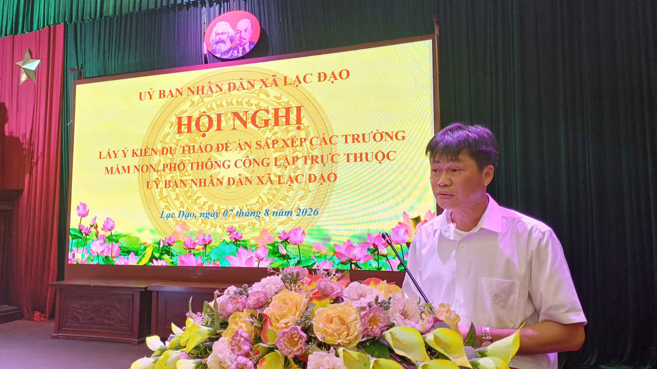 Hội nghị lấy ý kiến đối với Dự thảo Đề án sắp xếp  các trường mầm non, phổ thông công lập trực thuộc UBND xã Lạc Đạo