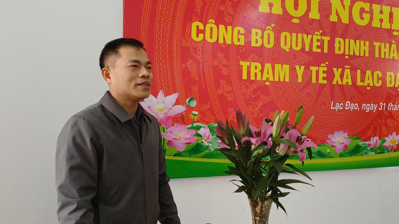 Hội nghị công bố quyết định thành lập Trạm y tế xã Lạc Đạo