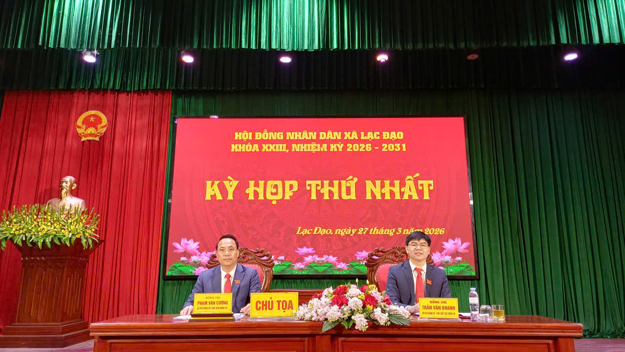 Kỳ họp thứ nhất HĐND xã Lạc Đạo khóa XXIII, nhiệm kỳ 2026 - 2031  kiện toàn bộ máy, bầu các chức danh chủ chốt